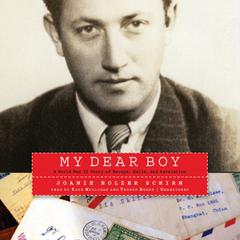My Dear Boy by Joanie Holzer Schirm audiobook