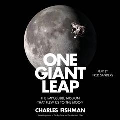 One Giant Leap by Charles Fishman audiobook