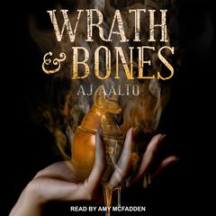 Wrath & Bones by A.J. Aalto audiobook