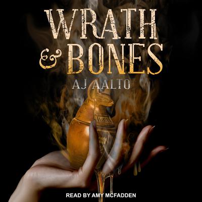 Wrath & Bones by A.J. Aalto audiobook