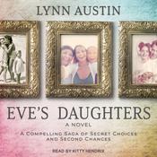 Eve's Daughters by  Lynn Austin audiobook