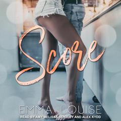 Score by Emma Louise audiobook
