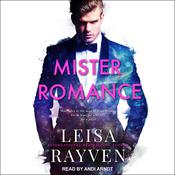 Mister Romance by  Leisa Rayven audiobook