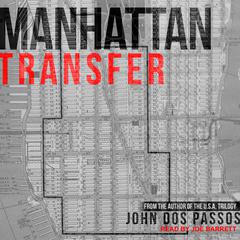 Manhattan Transfer by John Dos Passos audiobook