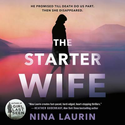 The Starter Wife by Nina Laurin audiobook