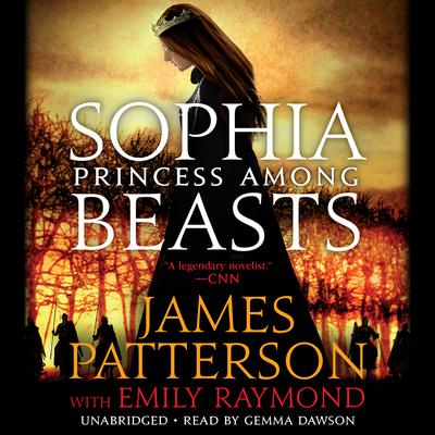 Sophia, Princess Among Beasts by James Patterson audiobook