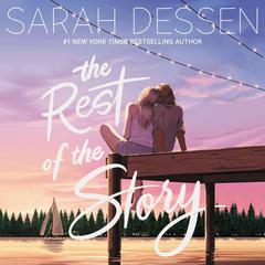 The Rest of the Story by Sarah Dessen audiobook