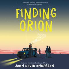 Finding Orion by John David Anderson audiobook