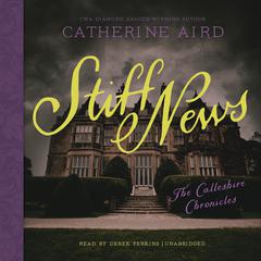 Stiff News by Catherine Aird audiobook