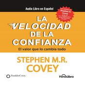La Velocidad de la Confianza by  Stephen M. R. Covey audiobook
