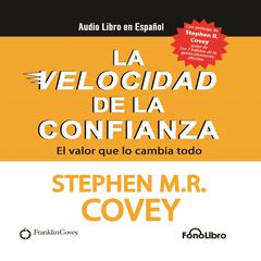 La Velocidad de la Confianza by Stephen M. R. Covey audiobook