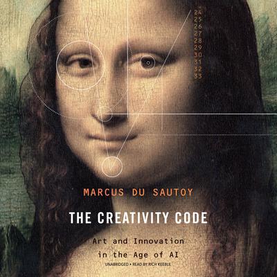 The Creativity Code by Marcus du Sautoy audiobook