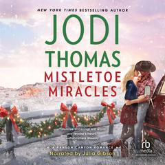 Mistletoe Miracles by Jodi Thomas audiobook