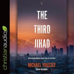 Third Jihad by Michael Youssef audiobook