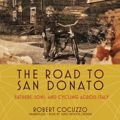 The Road to San Donato by Robert Cocuzzo audiobook