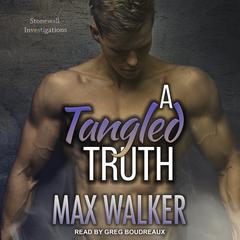 A Tangled Truth by Max Walker audiobook