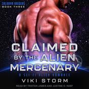 Claimed by the Alien Mercenary by  Viki Storm audiobook