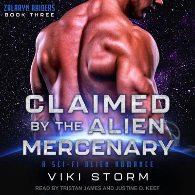 Claimed by the Alien Mercenary by Viki Storm audiobook