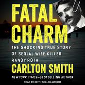 Fatal Charm by  Carlton Smith audiobook