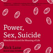 Power, Sex, Suicide by  Nick Lane audiobook