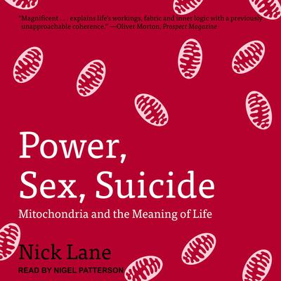 Power, Sex, Suicide by Nick Lane audiobook