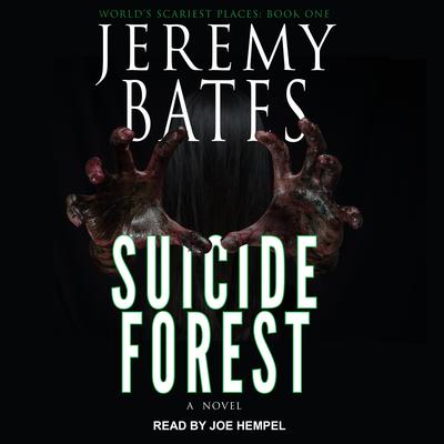 Suicide Forest by Jeremy Bates audiobook