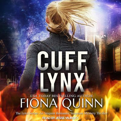 Cuff Lynx by Fiona Quinn audiobook