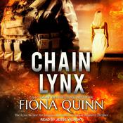 Chain Lynx by  Fiona Quinn audiobook