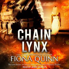 Chain Lynx by Fiona Quinn audiobook