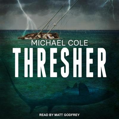 Thresher by Michael Cole audiobook