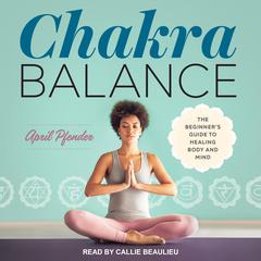 Chakra Balance by April Pfender audiobook