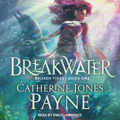 Breakwater by Catherine Jones Payne audiobook
