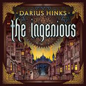 The Ingenious by  Darius Hinks audiobook
