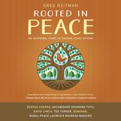 Rooted in Peace by  Greg Reitman audiobook