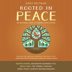 Rooted in Peace by Greg Reitman audiobook