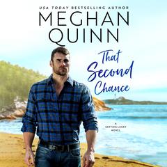 That Second Chance by Meghan Quinn audiobook