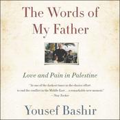 The Words of My Father by  Yousef Bashir audiobook