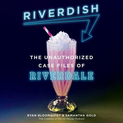 Riverdish by Ryan Bloomquist audiobook