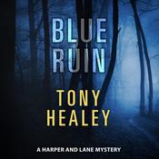 Blue Ruin by  Tony Healey audiobook