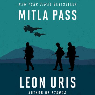 Mitla Pass by Leon Uris audiobook