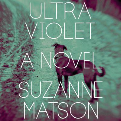 Ultraviolet by Suzanne Matson audiobook