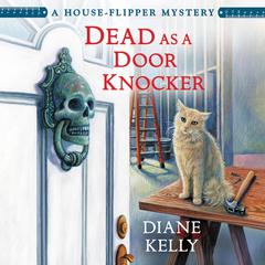 Dead as a Door Knocker by Diane Kelly audiobook