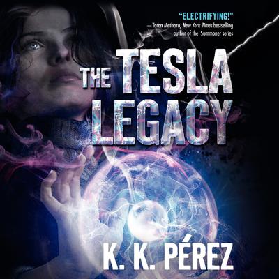 The Tesla Legacy by K.K. Pérez audiobook