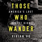 Those Who Wander by  Vivian Ho audiobook