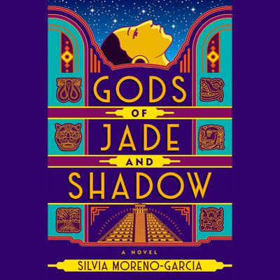 Gods of Jade and Shadow by Silvia Moreno-Garcia audiobook