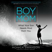 Boy Mom by  Monica Swanson audiobook