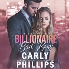 Billionaire Bad Boys Box Set by Carly Phillips audiobook