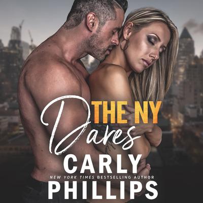 The New York Dares by Carly Phillips audiobook
