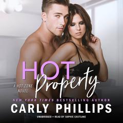 Hot Property by Carly Phillips audiobook