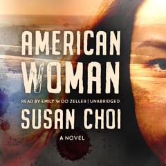 American Woman by Susan Choi audiobook